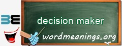 WordMeaning blackboard for decision maker